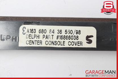 98-01 Mercedes W163 ML320 ML430 ML55 Center Console Trim Cover Panel Bezel Wood