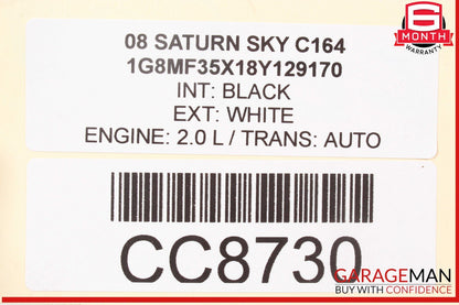 07-10 Saturn Sky 2.0L Automatic Transmission Assembly OEM 174k